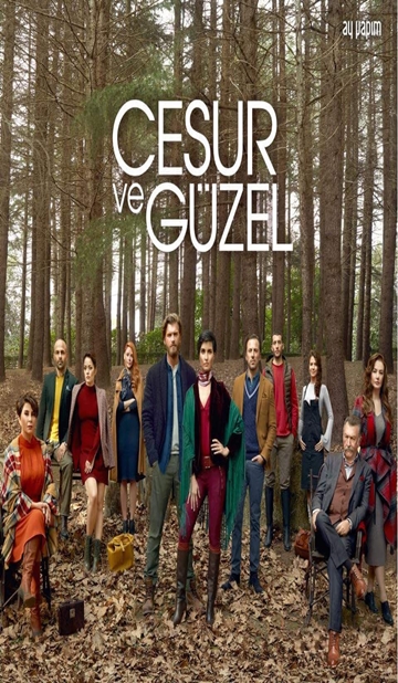 Cesur ve Güzel Dizisi
