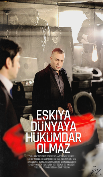 Eşkıya Dünyaya Hükümdar Olmaz Dizisi